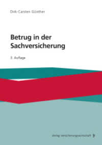 Betrug in der Sachversicherung （3. Aufl. 2025. 430 S. 240 mm）
