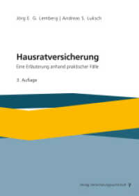 Hausratversicherung : Eine Erläuterung anhand praktischer Fälle （3. Aufl. 2024. 150 S. 240 mm）