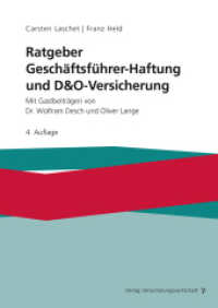 Ratgeber Geschäftsführer-Haftung und D&O-Versicherung : Mit Gastbeiträgen von Dr. Wolfram Desch und Oliver Lange （4. Aufl. 2023. 170 S. 240 mm）