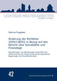 Änderung der Richtlinie 2009/138/EG in Bezug auf den Bericht über Solvabilität und Finanzlage (Leipziger Masterarbeiten 42) （2024. 122 S. 210 mm）