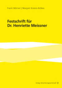 Festschrift für Dr. Henriette Meissner （2024. 470 S. 240 mm）