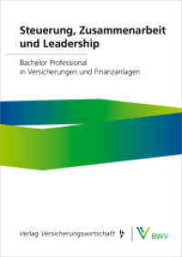 Steuerung, Zusammenarbeit und Leadership - Print-Online-Bundle : Bachelor Professional in Versicherungen und Finanzanlagen （2025. 750 S. 240 mm）