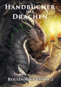 Handbücher des Drachen: Rollenspiel-Essays .2 (Handbücher des Drachen) （NED. 2019. 198 S. 21 cm）