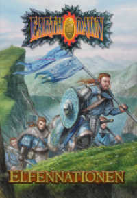 Earthdawn Elfennationen (Earthdawn, Quellenband) （NED. 2019. 172 S. 29.7 cm）