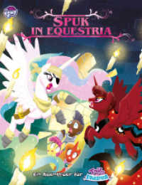 My little Pony - Tails of Equestria: Spuk in Equestria : Ein Abenteuer f&uuml;r Tails of Equestria (My Little Pony) （NED. 2019. 64 S. 27.9 cm）