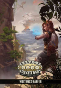 Savage Worlds Abenteueredition, Weltenschaffer (SL- und Settingband) (Savage Worlds, Abenteuer) （NED. 2020. 144 S. 24 cm）
