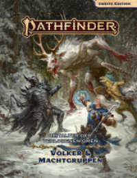 Pathfinder Chronicles, Zweite Edition, Zeitalter der verlorenen Omen: Völker & Machtgruppen (Pathfinder Chronicles, Kompendium) （NED. 2020. 136 S. 27.6 cm）