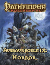 Pathfinder Chronicles, Ausbauregeln .9 : Horror (Pathfinder Chronicles, Regelwerk) （NED. 2019. 256 S. 21.4 cm）