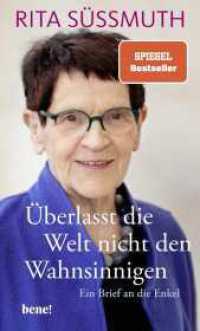 Überlasst die Welt nicht den Wahnsinnigen : Ein Brief an die Enkel （4. Aufl. 2020. 112 S. 194.00 mm）