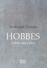 Hobbes : Leben und Lehre （Neusatz der Ausgabe von 1880. 2019. 276 S. 21 cm）