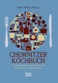 Das Chemnitzer Kochbuch : Traditionelle Hausmannskost vom Anfang des 20. Jahrhunderts （Neusatz der Ausgabe von 1932. 2021. 144 S. 21 cm）