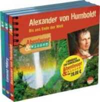 Abenteuer & Wissen Kennenlernangebot, 3 Audio-CD : Alexander von Humboldt, Edmund Hillary, Albert Einstein. 240 Min.. Lesung (Abenteuer & Wissen) （2019. I S. 12.5 x 13.9 cm）