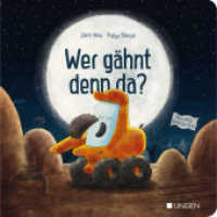 Bagger Ben - Wer gähnt denn da? : Ein Mitmachbuch als gemeinsames Einschlafritual; Ein Ritualbuch für Kinder ab 18 Monate; Pappebuch （2022. 18 S. 18 cm）