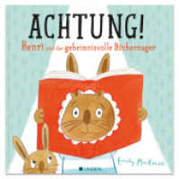 Achtung! Henri und der geheimnisvolle Büchernager : Kinderbuch zum Vorlesen für Kinder ab 3 Jahren. Bilderbuch （2023. 32 S. 26.5 cm）