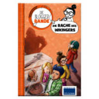 Die Bloggerbande: Die Rache des Wikingers : Detektiv Comic-Roman für Kinder ab 7 （2020. 128 S. 18.5 cm）