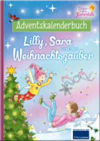 Zauberhaftes Feenreich - Lilly, Sara und der Weihnachtszauber : Adventskalenderbuch mit auftrennbaren Seiten für Kinder ab 7 Jahren （2024. 104 S. 21 cm）