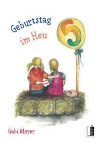 Wirbelwind - Geburtstag im Heu (Wirbelwind 3) （2019. 44 S. farbige Illustrationen. 23.6 cm）