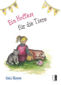 Ein Hoffest für die Tiere （2019. 36 S. farbige Illustrationen. 23.6 cm）