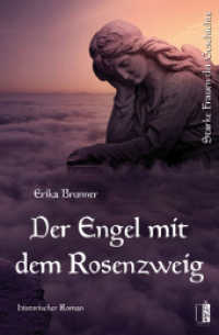 Der Engel mit dem Rosenzweig （2023. 156 S. 19 cm）