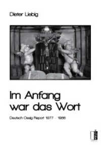 Im Anfang war das Wort : Deutsch-Ossig-Report 1977 - 1986 （2023. 496 S. 21 cm）