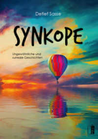Synkope : Ungew&ouml;hnliche und surreale Geschichten （2023. 204 S. 21 cm）