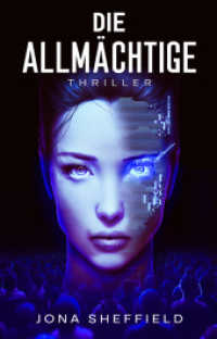 Die Allm&auml;chtige : Thriller （NED）