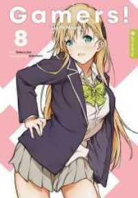 Gamers! Light Novel Bd.8 (Gamers! Light Novel 8) （2020. 196 S. Inklusive Farbseiten. 18.5 cm）