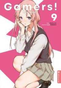 Gamers! Light Novel Bd.9 (Gamers! Light Novel 9) （2020. 196 S. Inklusive Farbseiten. 18.5 cm）