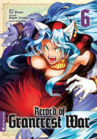 Record of Grancrest War Bd.6 (Record of Grancrest War 6) （2020. 160 S. 18.5 cm）