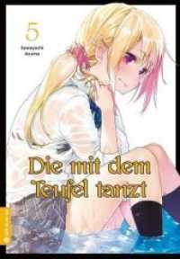 Die mit dem Teufel tanzt Bd.5 (Die mit dem Teufel tanzt 5) （2020. 188 S. Inclusive Farbabbildungen. 18.5 cm）