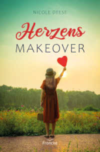 Herzensmakeover （Auflage. 2023. 416 S. 20.5 cm）