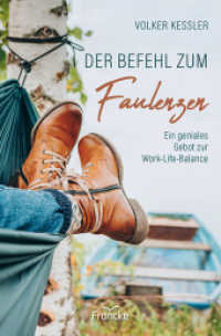 Der Befehl zum Faulenzen : Ein geniales Gebot zur Work-Life-Balance （Auflage. 2023. 96 S. 20.5 cm）