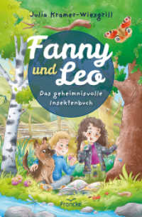 Fanny und Leo : Das geheimnisvolle Insektenbuch （Auflage. 2023. 208 S. 20.5 cm）