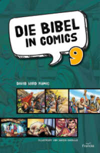 Die Bibel in Comics 9 : David wird König （Auflage. 2024. 47 S. 26 cm）