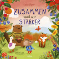 Zusammen sind wir stärker （Auflage. 2025. 32 S. vierfarbig. 25 cm）