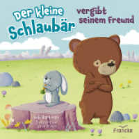 Der kleine Schlaubär vergibt seinem Freund (Der kleine Schlaubär) （Auflage. 2025. 24 S. farbig illustriert. 15 cm）