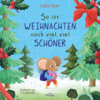 So ist Weihnachten noch viel, viel schöner : Bilderbuch （Auflage. 2025. 32 S. farbig illustriert. 25 cm）