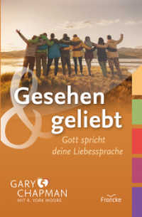 Gesehen und geliebt : Gott spricht deine Liebessprache （Auflage. 2022. 90 S. 20.5 cm）