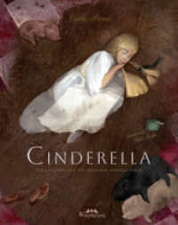 Cinderella : oder Aschenputtel und der kleine gläserne Schuh (Unendliche Welten 12) （2023. 76 S. 70 Abb. 31 cm）
