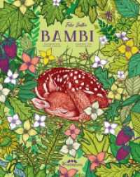 Bambi : Eine Lebensgeschichte aus dem Wald. Ein Bilderbuch zum Lesen und Vorlesen ab 7 Jahren. Bilderbuch (Unendliche Welten 14) （2025. 64 S. 64 Abb. 31 cm）