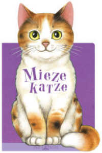 Miezekatze : Erste Reime für die Kleinen. Bilderbuch (Erste Reime 1)