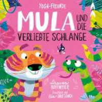 Mula und die verliebte Schlange : Ein Bilderbuch f&uuml;r Kinder ab 4 Jahren zum Mitmachen. Achtsamkeit, Selbstvertrauen und den Umgang mit Gef&uuml;hlen. Kinderyoga. (Yoga Freunde)