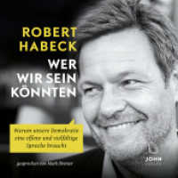 Wer wir sein könnten, Audio-CD, MP3 : Warum unsere Demokratie eine offene und vielfältige Sprache braucht. 300 Min. （2018. 12 cm）