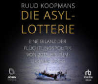 Die Asyl-Lotterie, Audio-CD, MP3 : Eine Bilanz der Flüchtlingspolitik von 2015 bis zum Ukraine-Krieg. 500 Min.. Ungekürzte Ausgabe.Lesung （2023. 269 S. 14.2 cm）