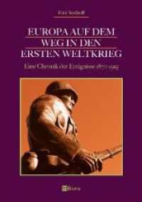 Europa auf dem Weg in den Ersten Weltkrieg: Eine Chronik der Ereignisse 1870-1915