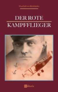 Der rote Kampfflieger （2018. 132 S. 10 Abb. 190 mm）
