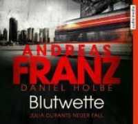 Blutwette, 6 Audio-CDs : CD Standard Audio Format, Lesung. Gekürzte Ausgabe. 450 Min. (Julia Durant ermittelt 18) （ABR. 2018. 141 x 131 mm）