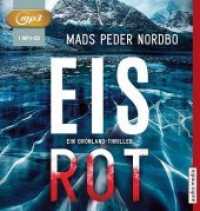 Eisrot, 1 MP3-CD : Ein Grönland-Thriller, Lesung. MP3 Format. Ungekürzte Ausgabe. 525 Min. （UBR. 2018. 144 x 138 mm）