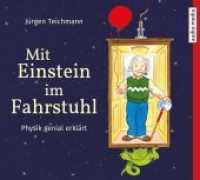 Mit Einstein im Fahrstuhl, 2 Audio-CDs : Physik genial erklärt. 113 Min.. CD Standard Audio Format. Ungekürzte Ausgabe （UBR. 2019. 143 x 129 mm）