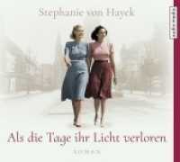 Als die Tage ihr Licht verloren, 6 Audio-CDs : 450 Min.. CD Standard Audio Format, Lesung. Gekürzte Ausgabe （ABR. 2019. 140 x 123 mm）